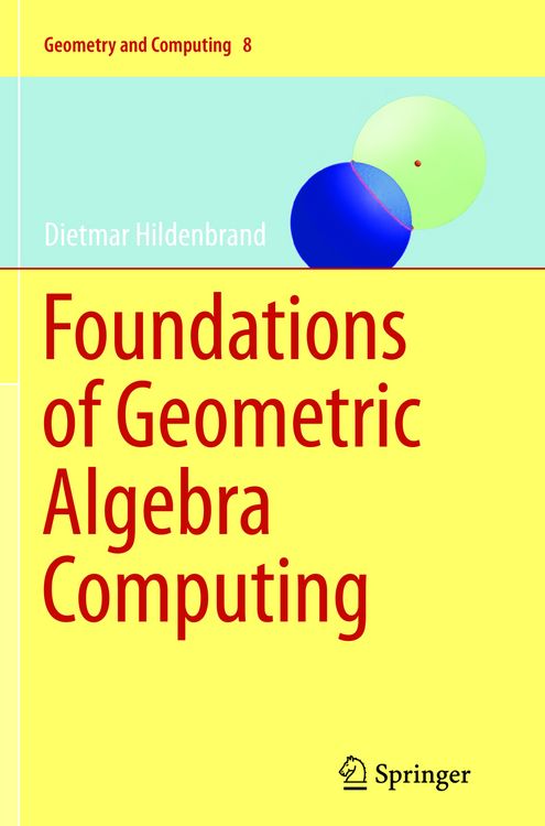 Produktbild: Foundations of Geometric Algebra Computing