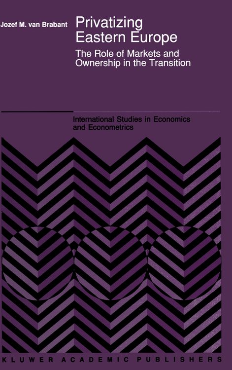 Produktbild: Privatizing Eastern Europe