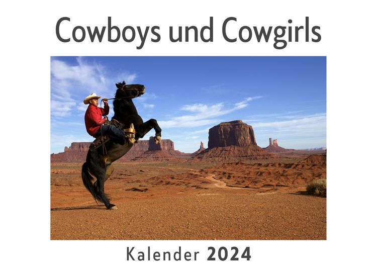 Produktbild: Cowboys und Cowgirls (Wandkalender 2024, Kalender DIN A4 quer, Monatskalender im Querformat mit Kalendarium, Das perfekte Geschenk)
