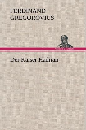 Produktbild: Der Kaiser Hadrian