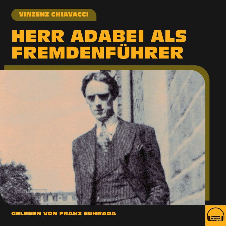 Produktbild: Herr Adabei als Fremdenf&uuml;hrer
