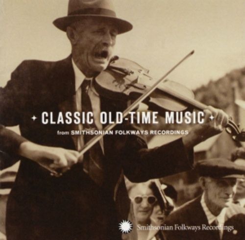 Produktbild: Classic Old-Time Music from Smithsonian Folkways