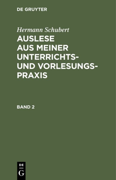 Produktbild: Auslese aus meiner Unterrichts- und Vorlesungspraxis. Band 2