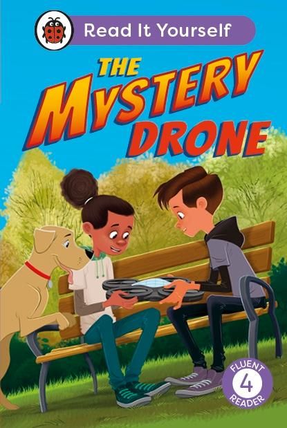 Produktbild: The Mystery Drone: Read It Yourself -Level 4 Fluent Reader