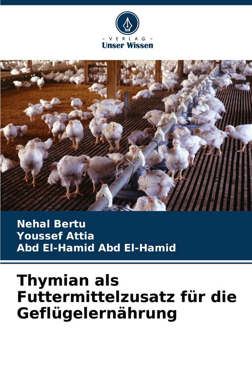 Produktbild: Thymian als Futtermittelzusatz f&uuml;r die Gefl&uuml;gelern&auml;hrung