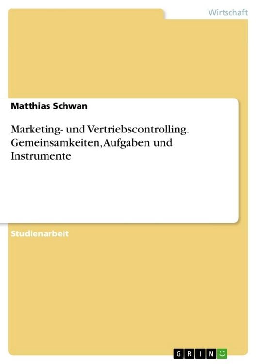 Produktbild: Marketing- und Vertriebscontrolling. Gemeinsamkeiten, Aufgaben und Instrumente