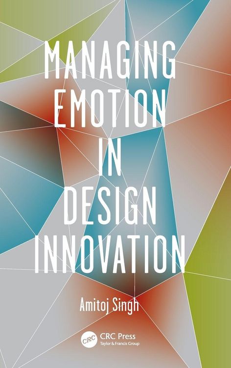 Produktbild: Managing Emotion in Design Innovation