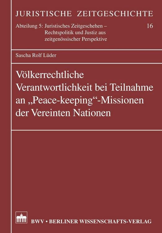 Produktbild: V&ouml;lkerrechtliche Verantwortlichkeit bei Teilnahmen an "Peace-keeping"-Missionen der vereinten Nationen