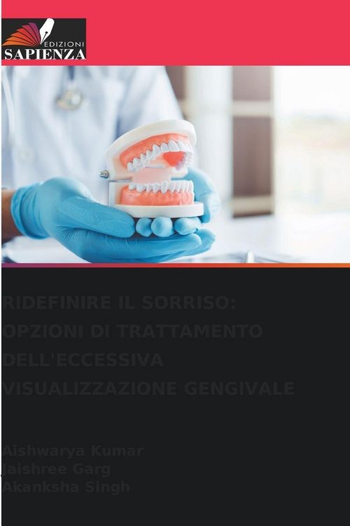 Produktbild: Ridefinire Il Sorriso: Opzioni Di Trattamento Dell'eccessiva Visualizzazione Gengivale