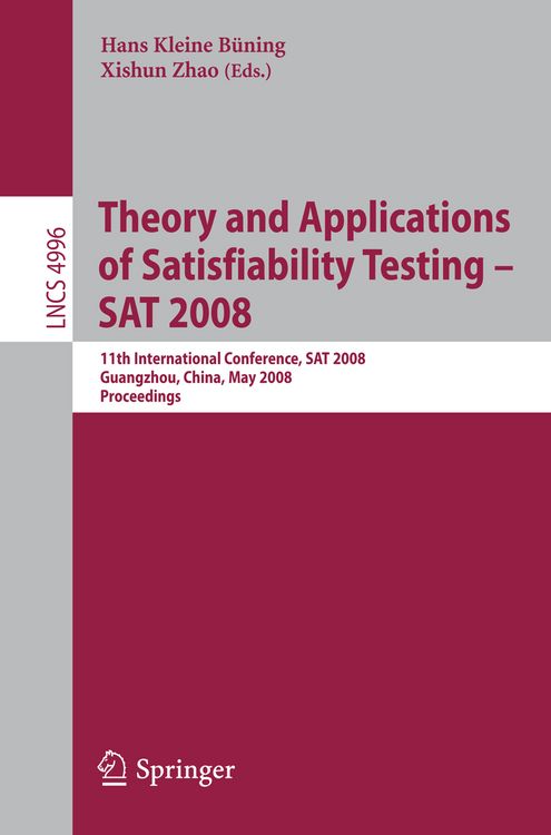 Produktbild: Theory and Applications of Satisfiability Testing &ndash; SAT 2008