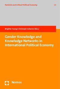 Produktbild: Gender Knowledge and Knowledge Networks in International Political Economy