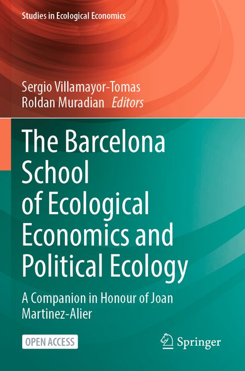 Produktbild: The Barcelona School of Ecological Economics and Political Ecology
