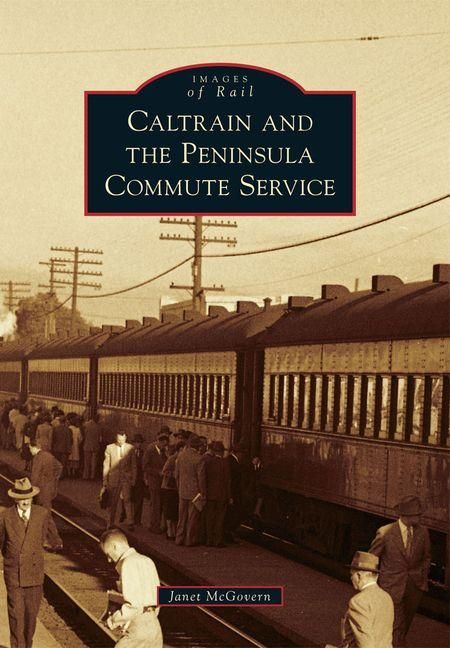 Produktbild: Caltrain and the Peninsula Commute Service