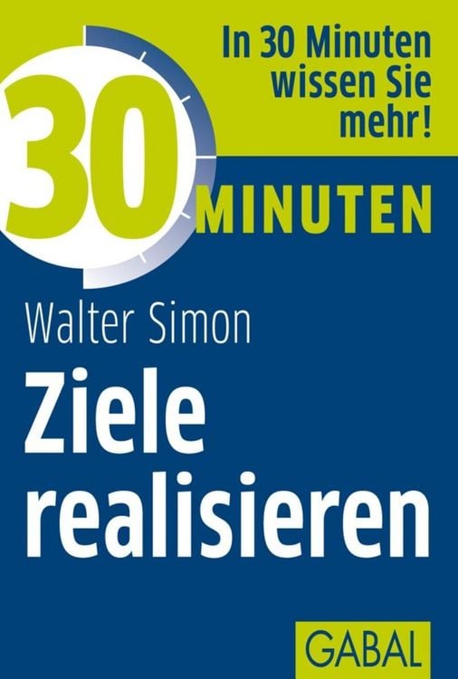 Produktbild: 30 Minuten Ziele realisieren