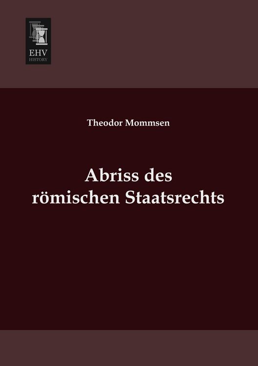 Produktbild: Abriss des r&ouml;mischen Staatsrechts