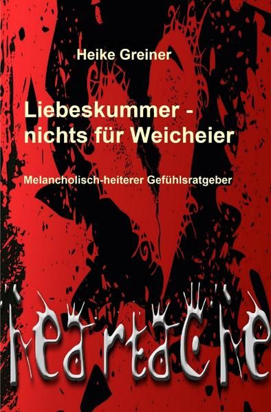 Produktbild: Liebeskummer &ndash; nichts f&uuml;r Weicheier