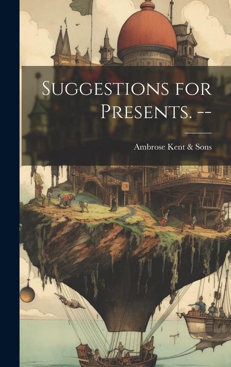 Produktbild: Suggestions for Presents. --