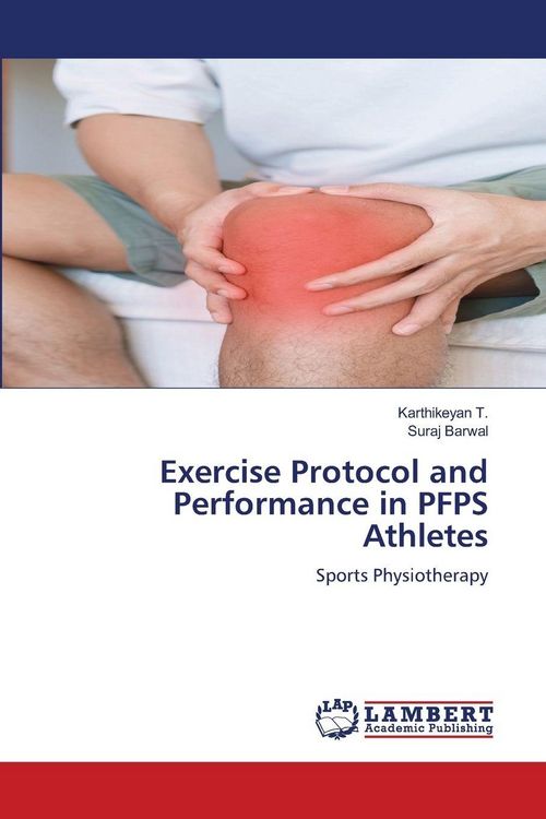 Produktbild: Exercise Protocol and Performance in PFPS Athletes