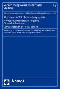 Produktbild: Allgemeines Gleichbehandlungsgesetz. Private Krankenversicherung und Gesundheitsreform. Schwachstellen der VVG-Reform