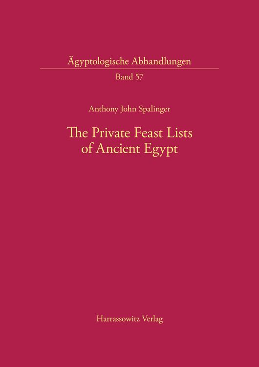 Produktbild: The Private Feast Lists of Ancient Egypt