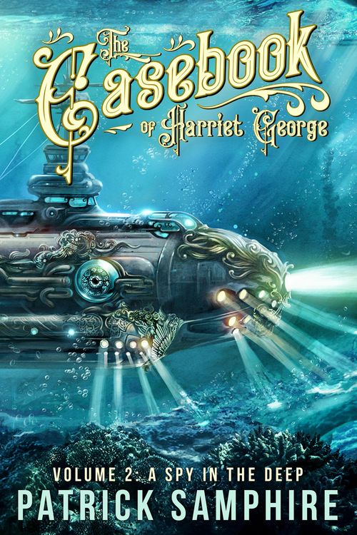Produktbild: A Spy in the Deep (The Casebook of Harriet George, Volume 2)