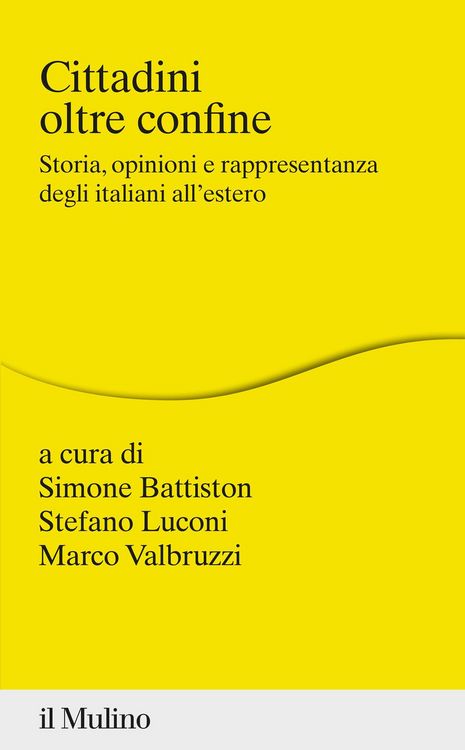 Produktbild: Cittadini oltre confine. Storia, opinioni e rappresentanza degli italiani all'estero