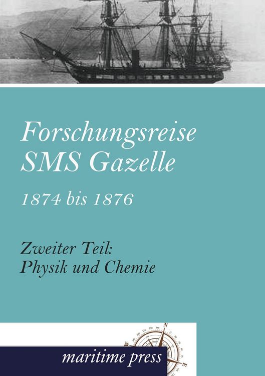 Produktbild: Forschungsreise SMS Gazelle 1874 bis 1876
