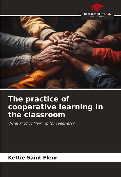 Produktbild: The practice of cooperative learning in the classroom