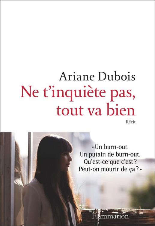 Produktbild: Ne t'inqui&egrave;te pas, tout va bien : r&eacute;cit