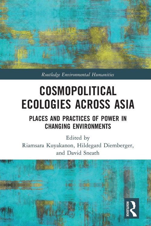 Produktbild: Cosmopolitical Ecologies Across Asia