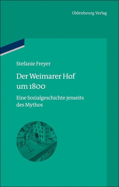 Produktbild: Der Weimarer Hof um 1800