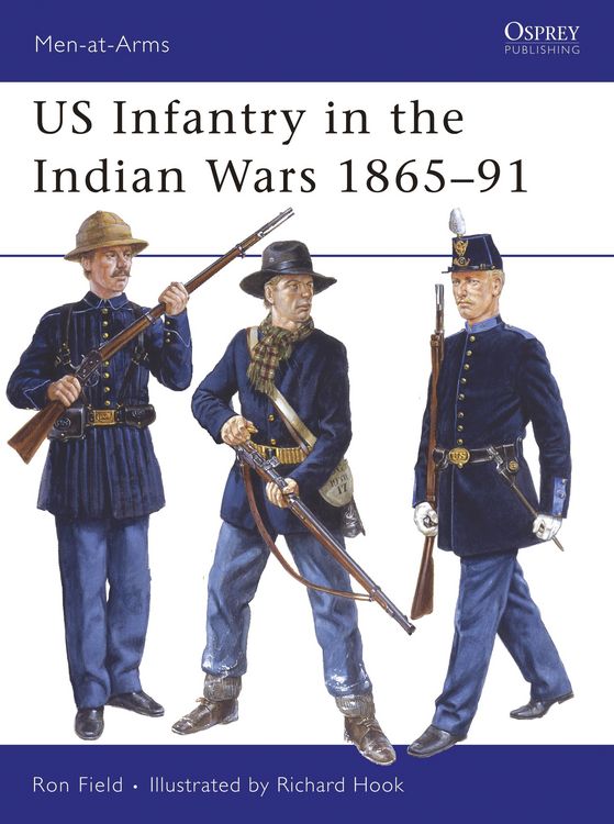 Bild vom Artikel Us Infantry in the Indian Wars 1865-91 vom Autor Ron Field