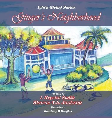 Produktbild: Ginger's Neighborhood: Iyla's Giving Book Series