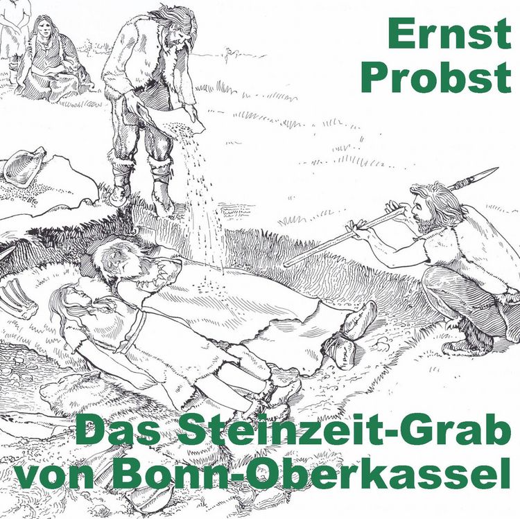 Produktbild: Das Steinzeit-Grab von Bonn-Oberkassel