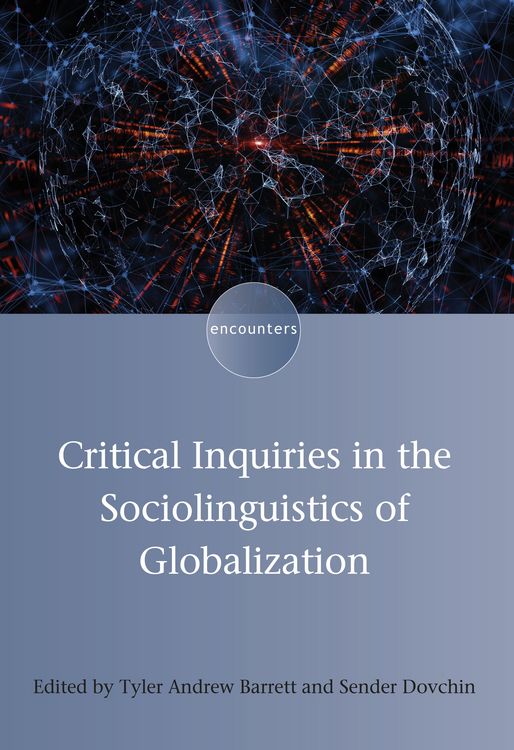 Produktbild: Critical Inquiries in the Sociolinguistics of Globalization