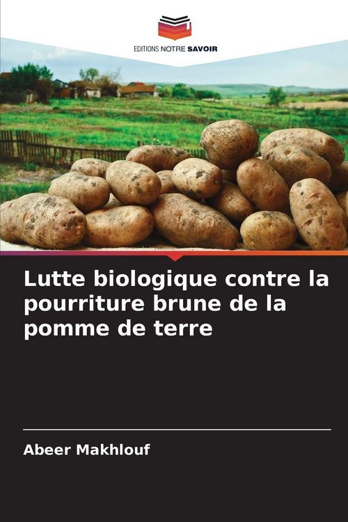 Produktbild: Lutte biologique contre la pourriture brune de la pomme de terre