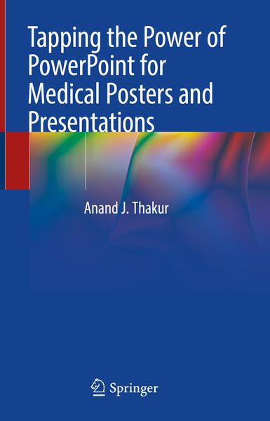 Produktbild: Tapping the Power of PowerPoint for Medical Posters and Presentations