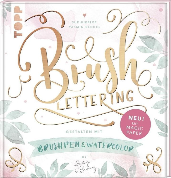 Produktbild: Brush Lettering. Gestalten mit Brushpen und Watercolor by May and Berry