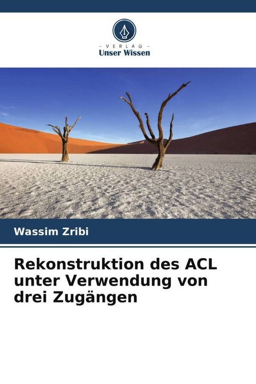 Produktbild: Rekonstruktion des ACL unter Verwendung von drei Zug&auml;ngen