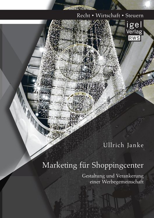 Produktbild: Marketing f&uuml;r Shoppingcenter: Gestaltung und Verankerung einer Werbegemeinschaft
