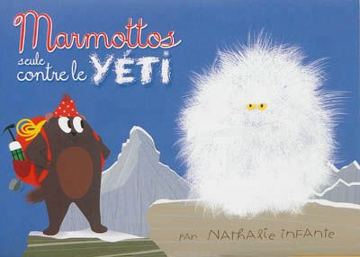 Produktbild: Marmottos seule contre le y&eacute;ti