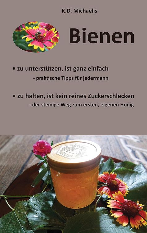 Produktbild: Bienen - Ein Pl&auml;doyer f&uuml;r Bienen und heimische Imker