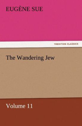 Produktbild: The Wandering Jew - Volume 11
