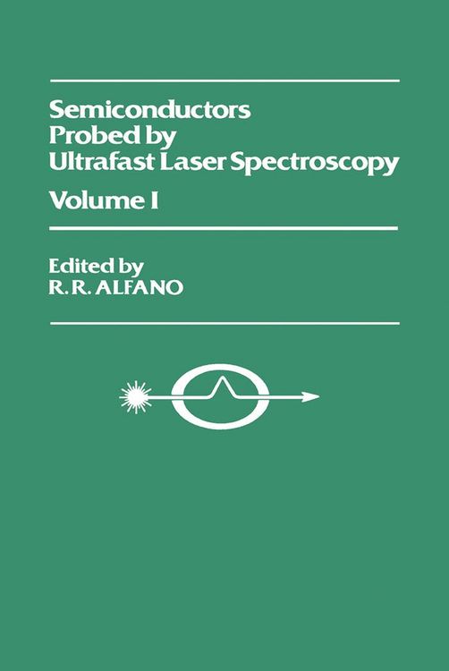 Produktbild: Semiconductors Probed by Ultrafast Laser Spectroscopy Pt I