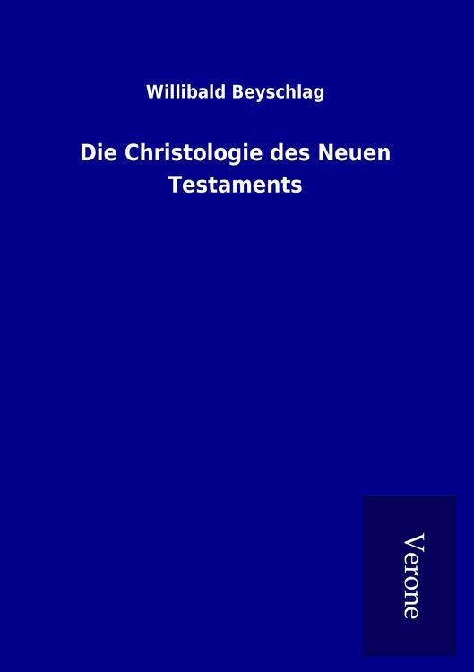 Produktbild: Die Christologie des Neuen Testaments