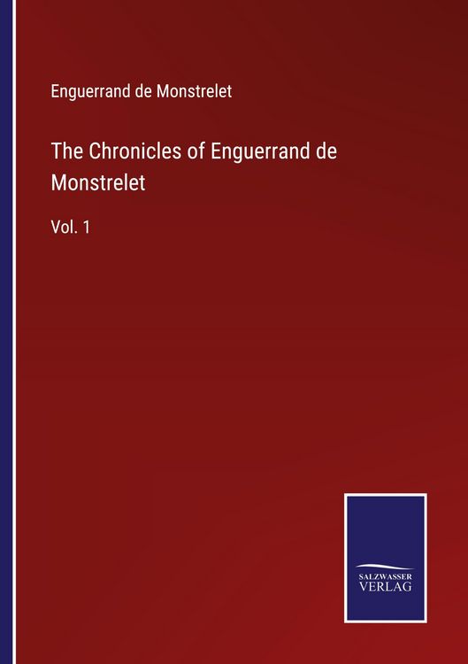 Produktbild: The Chronicles of Enguerrand de Monstrelet