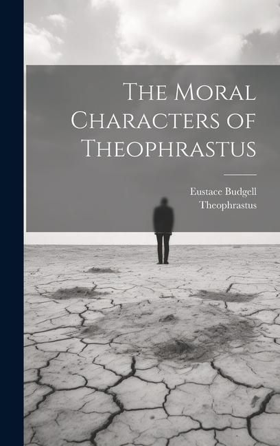 Produktbild: The Moral Characters of Theophrastus