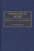 Produktbild: Theological Music: Introduction to Theomusicology