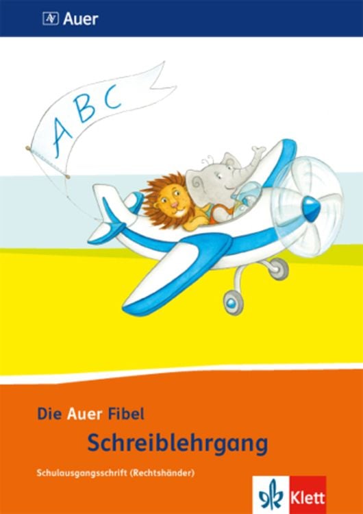 Produktbild: Die Auer Fibel. Schreibschriftlehrgang Schulausgangsschrift f&uuml;r Rechtsh&auml;nder 1. Schuljahr. Ausgabe f&uuml;r Bayern - Neubearbeitung 2014