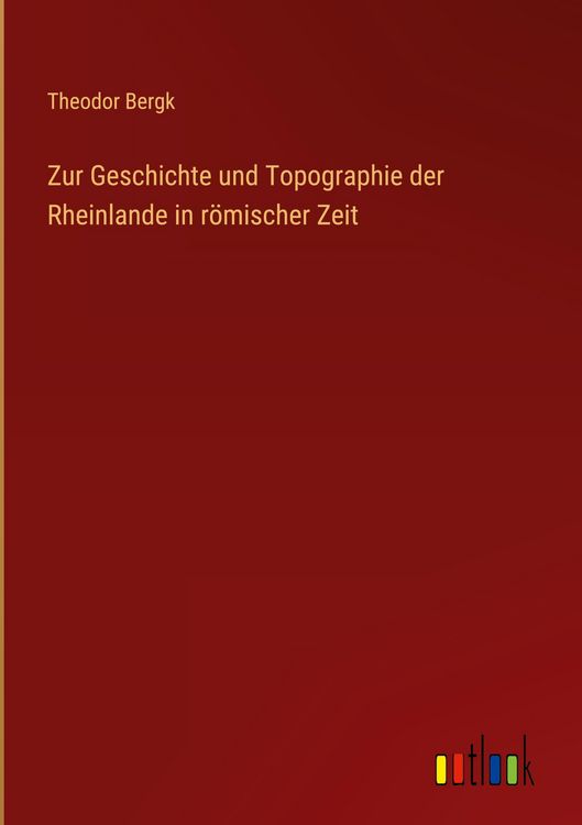 Produktbild: Zur Geschichte und Topographie der Rheinlande in r&ouml;mischer Zeit